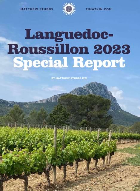Special Report Languedoc-Roussillon Tim Atkins MW